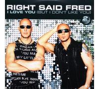 Right Said Fred - I Love You But I Don't Like Yo [Import]
