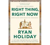 Right Thing, Right Now: THE #1 NEW YORK TIMES BESTSELLER