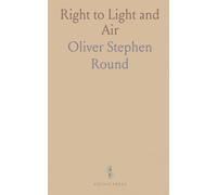 Right to Light and Air: Being a Summary of the Law Relating to Ancient Windows; With All the Latest Cases