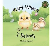 Right Where I Belong (A Five-acre Homestead Adventure)