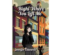 Right Where You Left Me