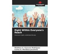 Right Within Everyone's Reach: Know your rights, understand the law.
