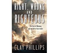 Right, Wrong, and Righteous
