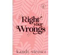 Right Your Wrongs: Special Edition (Kings of the Ice: Special Edition)
