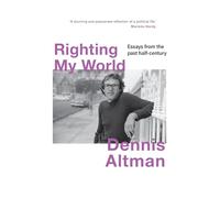 Righting my World: Essays from the Last Half-Century
