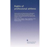 Rights of professional athletes: Hearing before the Subcommittee on Monopolies and Commercial Law of the Committee on the Judiciary, House of ... H.R. 2355 and H.R. 694 ... October 14, 1975