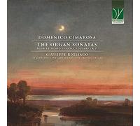 RIGLIACO, GIUSEPPE - DOMENICO CIMAROSA: THE ORGAN SONATAS FROM KEYBOARD SONATAS, VOLUMES I & II