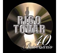 Rigo Tovar - 40 Aniversario