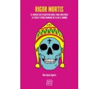 Rigor Mortis