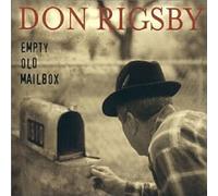 Don Rigsby - Empty Old Mailbox