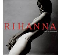 Rihanna - Good Girl Gone Bad + DVD