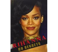 Rihanna : No Regrets [DVD]