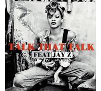Rihanna - Talk That Talk