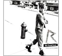 Rihanna - We Found Love (+C.Harris [Import]