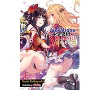 riichu - The Vexations of a Shut-In Vampire Princess, Vol. 4 (light novel): Volume 4 (VEXATIONS SHUT IN VAMPIRE PRINCESS LIGHT NOVEL)