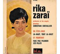 Rika Zaraï - Où Êtes-Vous ? (Ti Guardero Nel Cuore) / Et Pourtant / Fais Pas Pleurer Les Filles / Là-Haut, Tout Là-Haut (Dragon Fly) [Vinyle 45 Tours 7" EP]