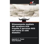 Rilassamento mediato dal recettore A2A tramite il percorso NOS nell'aorta di ratti diabetici
