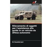 Rilevamento di oggetti per l'assistenza alla guida in un veicolo da difesa autonomo