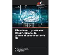 Rilevamento precoce e classificazione del cancro al seno mediante ML