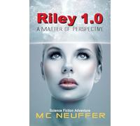 Riley 1.0 - A Matter of Perspective