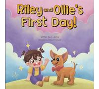 Riley and Ollie's First Day!: A Rhyming Story Book for Babies & Toddlers | Beginner Book for Ages 0-5 (The Riley and Ollie Series)