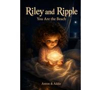 Riley and Ripple: You Are the Beach