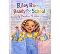 Riley Rue is Ready for School