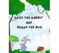 Riley the Rabbit & Benny the Bug - Bedtime Short Moral Story for Kids!