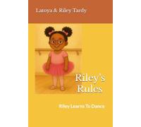 Riley's Rules: Riley Learns To Dance