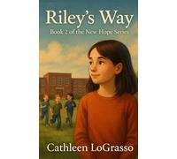 Riley's Way: Book 2 of the New Hope Series