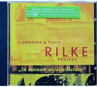 Rilke-Projekt - In meinem wilden Herzen (enhanced CD inkl. Video-Bonus-Track)