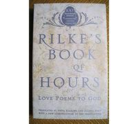 Rilke's Book of Hours: Love Poems to God