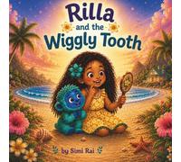 Rilla and the Wiggly Tooth (Rilla & Moa Collection)