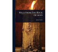 Rills From The Rock Of Ages