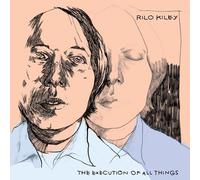 Rilo Kiley - Execution Of All Things, The