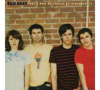 RILO KILEY - THATS HOW WE CHOOSE TO REMEMBER IT [Vinilo]