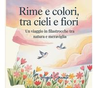 “Rime e Colori, tra Cieli e Fiori”