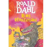 Rime revoltatoare - Roald Dahl, Serie de autor Roald Dahl, Editie in limba romana