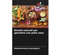 Rimedi naturali per garantire una pelle sana