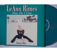 Rimes, Leann - How Do I Live