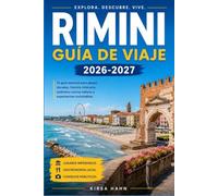 RIMINI GUÍA DE VIAJE 2026-2027: Donde la historia antigua se encuentra con la vida moderna de la Riviera.