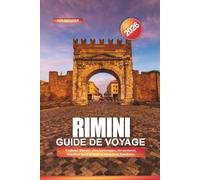 RIMINI Guide de voyage 2026: Explorez Rimini : sites historiques, vie nocturne, hôtels en bord de mer et attractions familiales