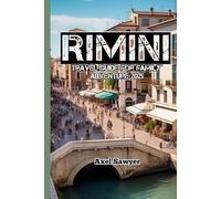 Rimini Travel Guide For Family Adventure 2025