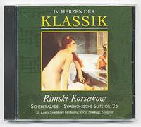 Rimski-Korsakow - IM HERZEN DER KLASSIK CD Nr. 45 Rimski-Korsakow SCHEHERAZADE - Symphonische Suite OP. 35