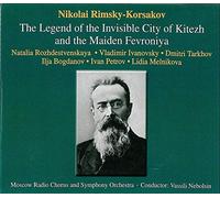 Rimsky-Korsakov : Legend of the Invisible City of Kitezh. Nebolsin, Petrov, Ivanovsky.