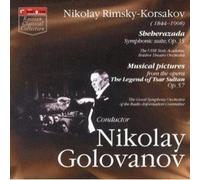 Rimsky-Korsakov - Sheherezada, Musical pictures from the opera The Legend of Tsar Sultan - Nikolay Golovanov