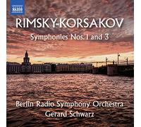Rimsky-Korsakov:Symphonies Nos. 1 & 3 [Berlin Radio Symphony Orchestra, Gerard Schwarz] [NAXOS: 8573581] by Berlin Radio Symphony Orchestra (2016-05-05)