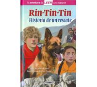 Rin-Tin-Tin. Historia de un rescate (La aventura de LEER con Susaeta - nivel 3)