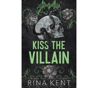 Rina Kent Kiss the Villain (Standard Edition) (Tapa blanda) (Importación USA)