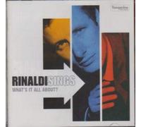 Rinaldi Sings - What's It All About?